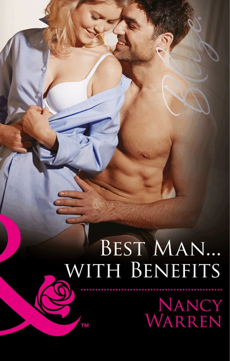 Nancy Warren - Best Man…With Benefits, E-bok