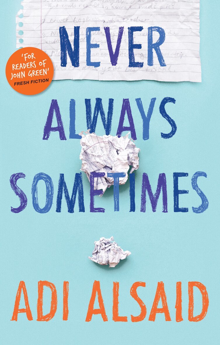 Adi Alsaid - Never Always Sometimes, E-bok