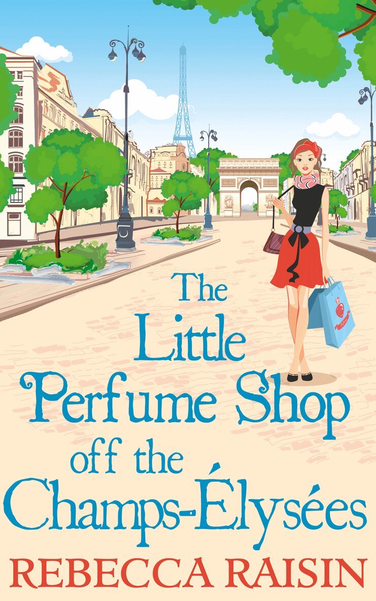 Rebecca Raisin - Little Perfume Shop Off The Champs-Élysées, E-bok