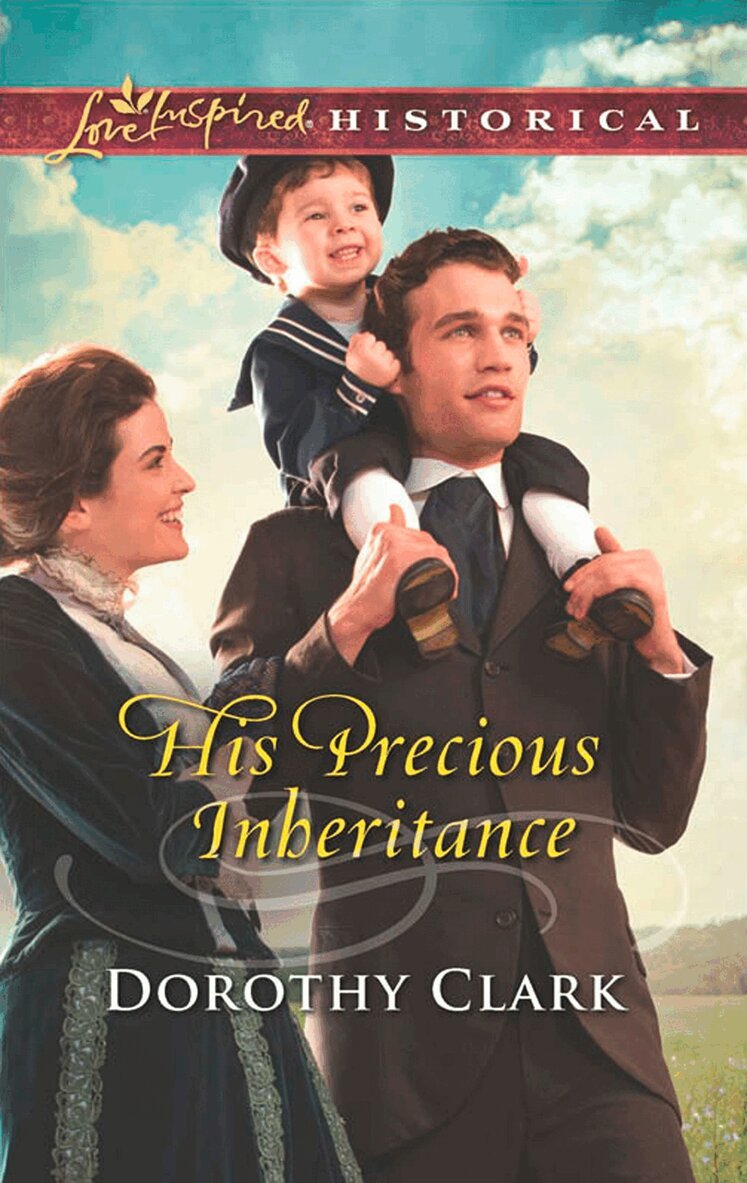 Dorothy Clark - His Precious Inheritance, E-bok