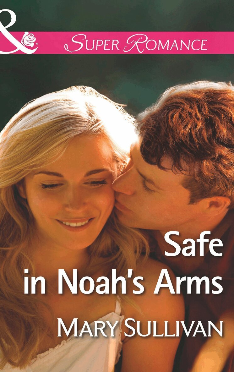Mary Sullivan - Safe In Noah's Arms, E-bok
