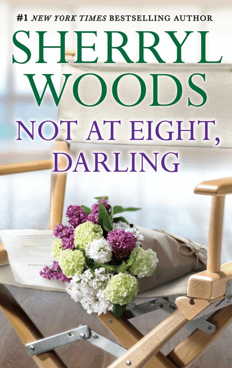 Sherryl Woods - Not At Eight, Darling, E-bok