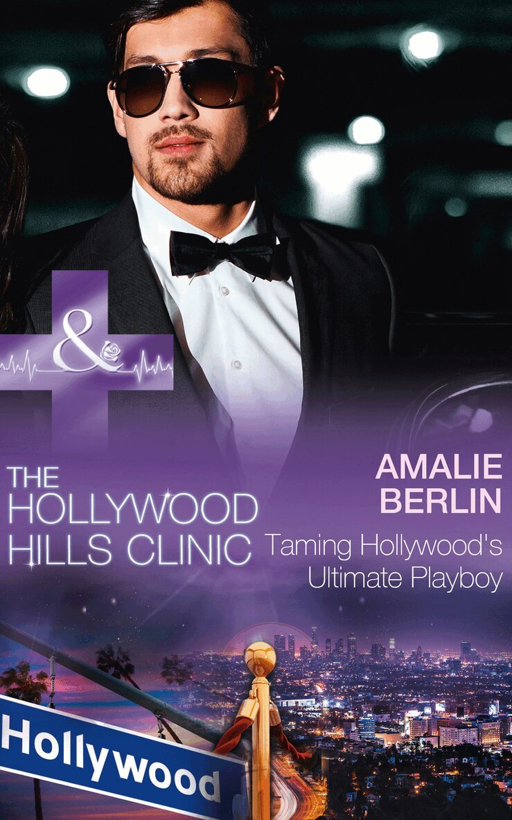 Amalie Berlin - Taming Hollywood's Ultimate Playboy, E-bok