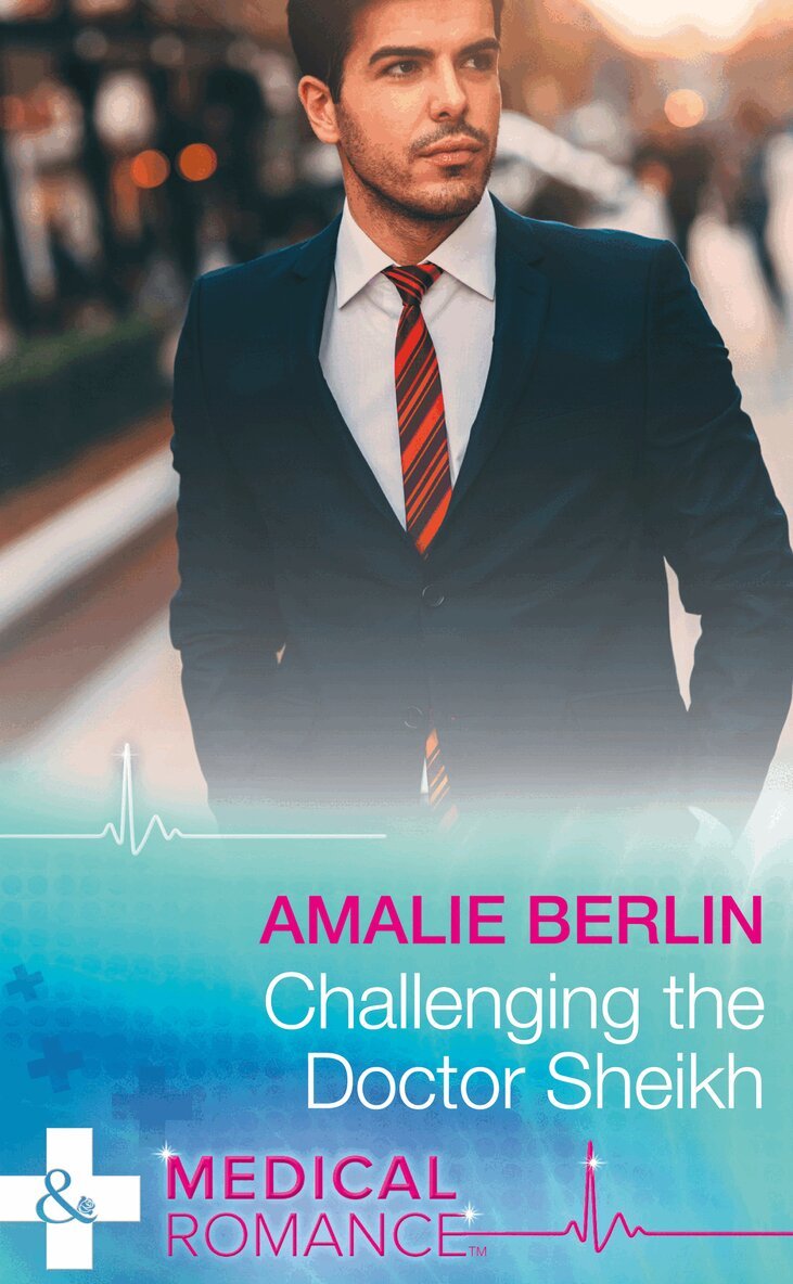 Amalie Berlin - Challenging The Doctor Sheikh, E-bok