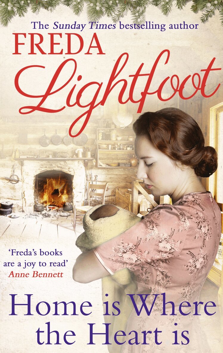 Freda Lightfoot - Home is Where the Heart Is, E-bok