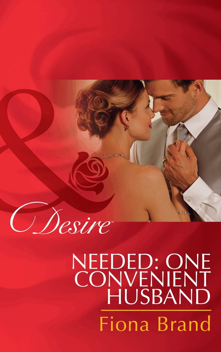 Fiona Brand - Needed: One Convenient Husband, E-bok