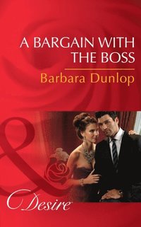 Bargain With The Boss (Mills & Boon Desire) (Chicago Sons, Book 3)