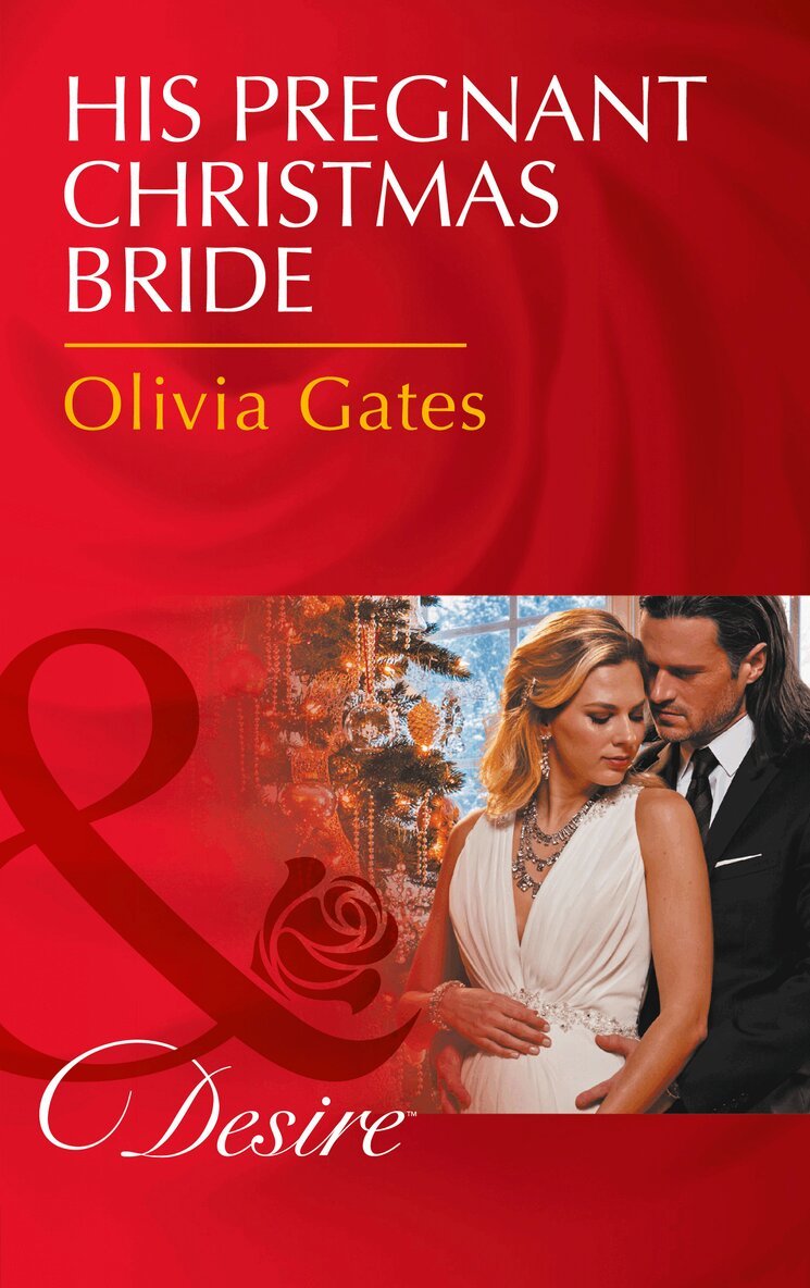 Olivia Gates - His Pregnant Christmas Bride, E-bok