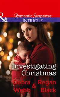Investigating Christmas (Mills & Boon Intrigue) (Colby Agency: Family Secrets, Book 3)