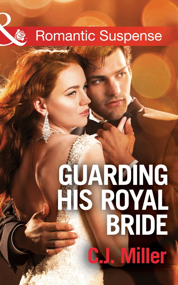 C.J. Miller - Guarding His Royal Bride, E-bok