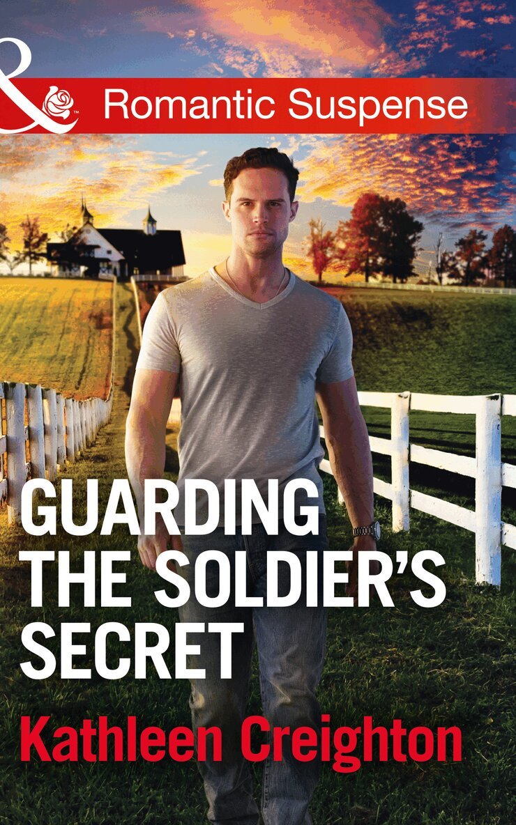 Kathleen Creighton - Guarding The Soldier's Secret, E-bok