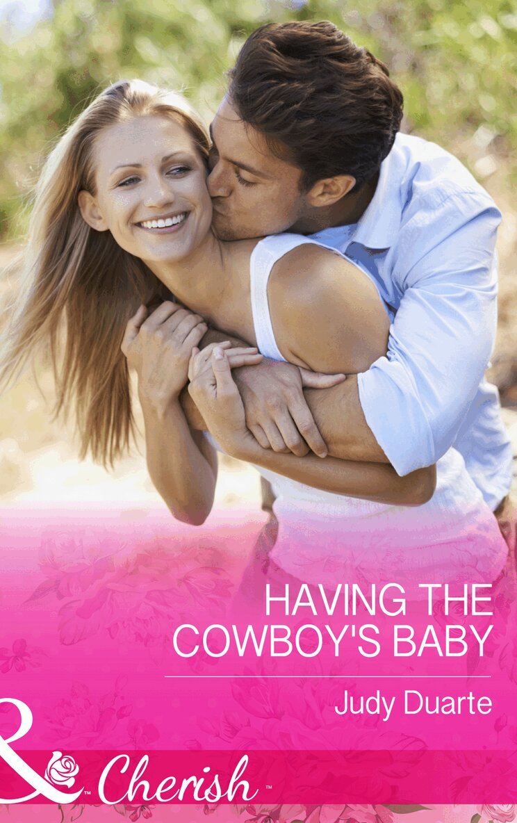 Judy Duarte - Having The Cowboy's Baby, E-bok