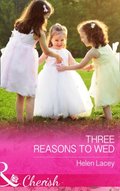 Three Reasons To Wed