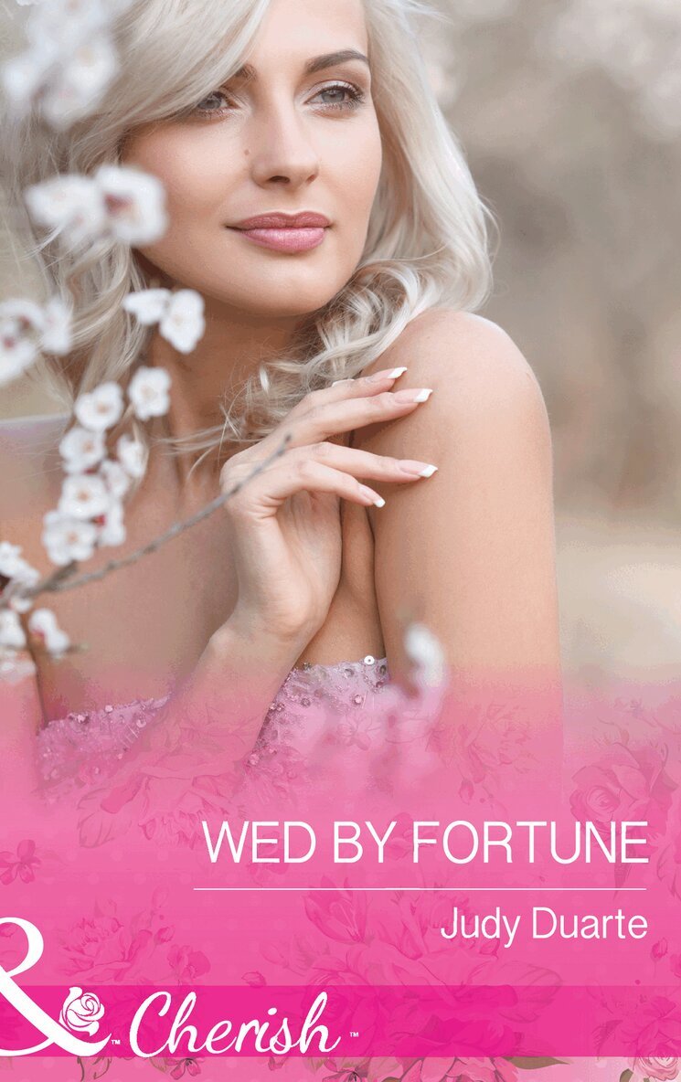 Judy Duarte - Wed By Fortune, E-bok