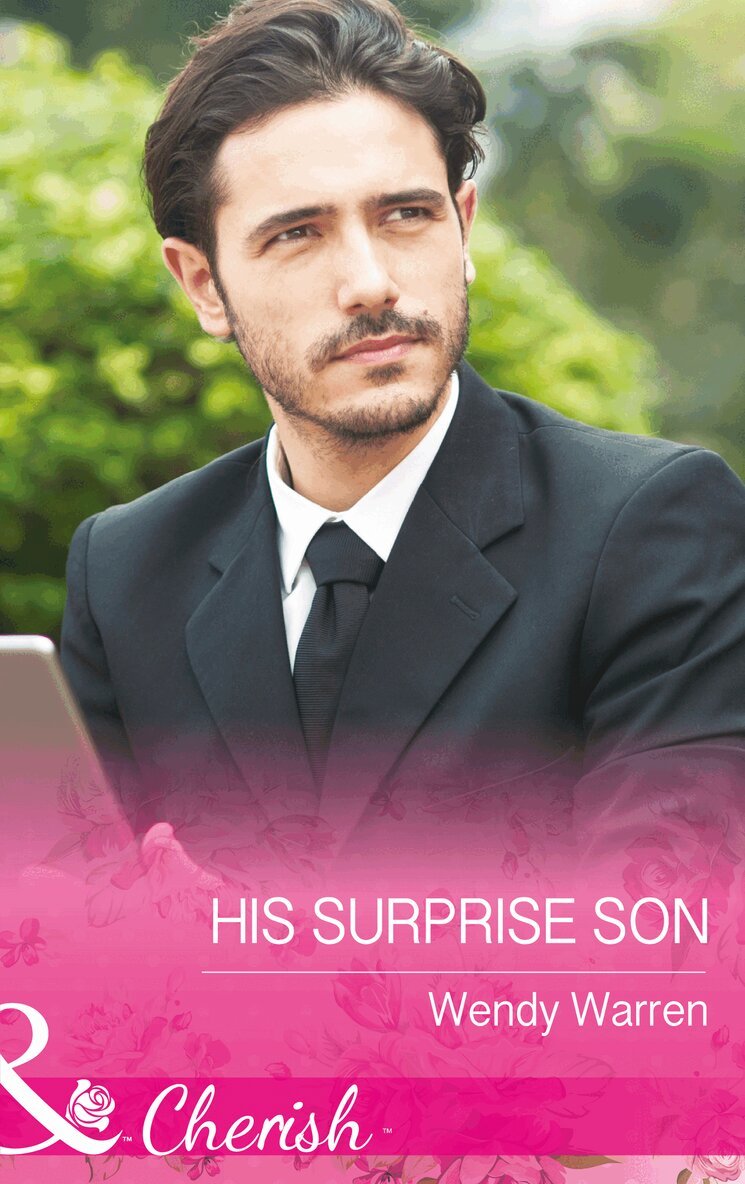 Wendy Warren - His Surprise Son, E-bok
