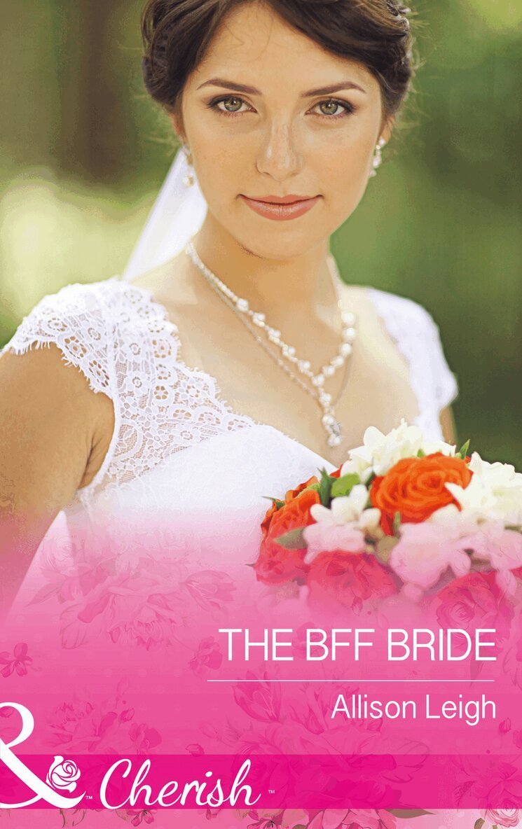 Allison Leigh - Bff Bride, E-bok