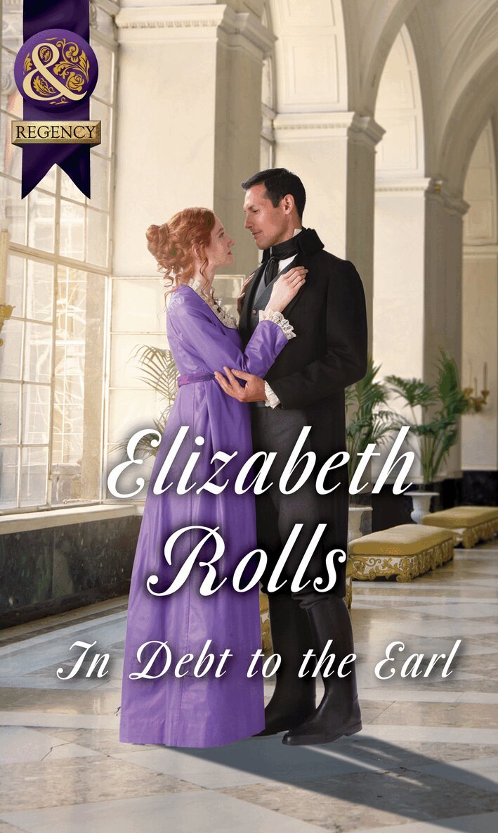 Elizabeth Rolls - In Debt To The Earl, E-bok