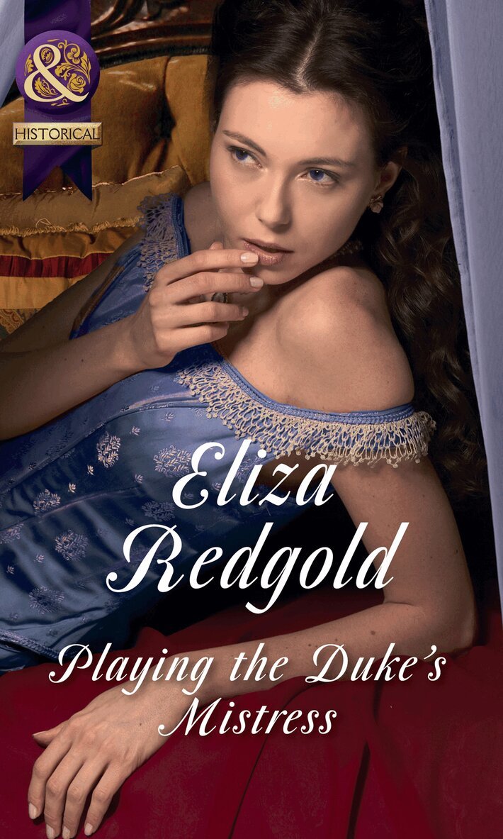 Eliza Redgold - Playing The Duke's Mistress, E-bok