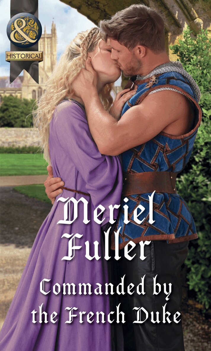 Meriel Fuller - Commanded By The French Duke, E-bok