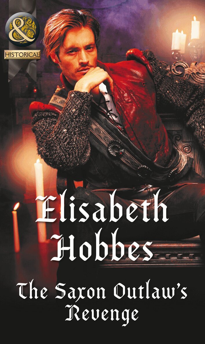 Elisabeth Hobbes - Saxon Outlaw's Revenge, E-bok