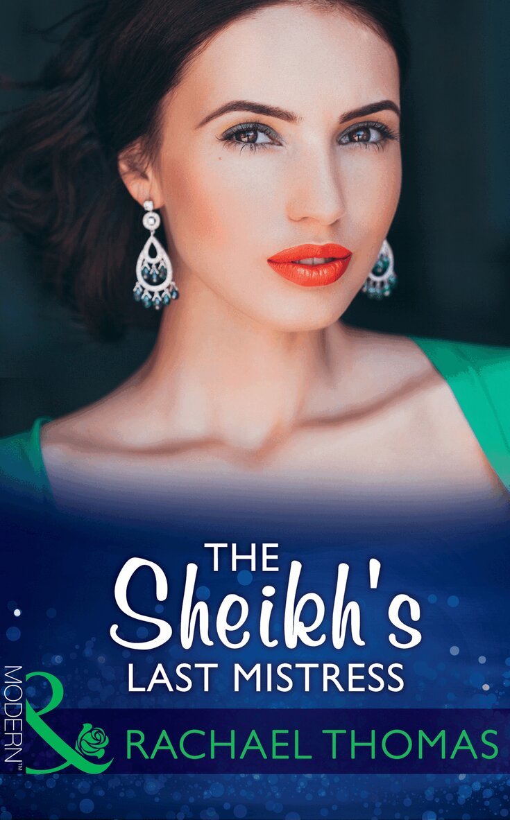 Rachael Thomas - Sheikh's Last Mistress, E-bok