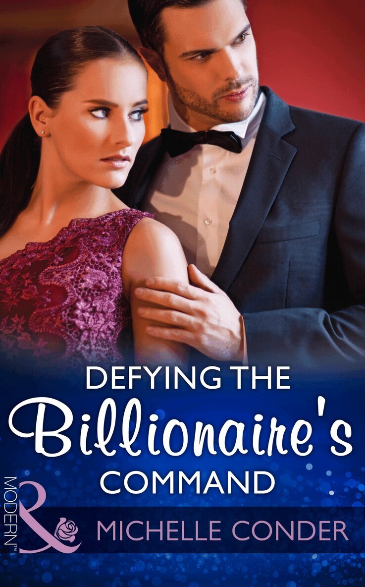 Michelle Conder - Defying The Billionaire's Command, E-bok