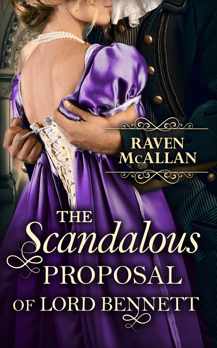Raven McAllan - Scandalous Proposal Of Lord Bennett, E-bok