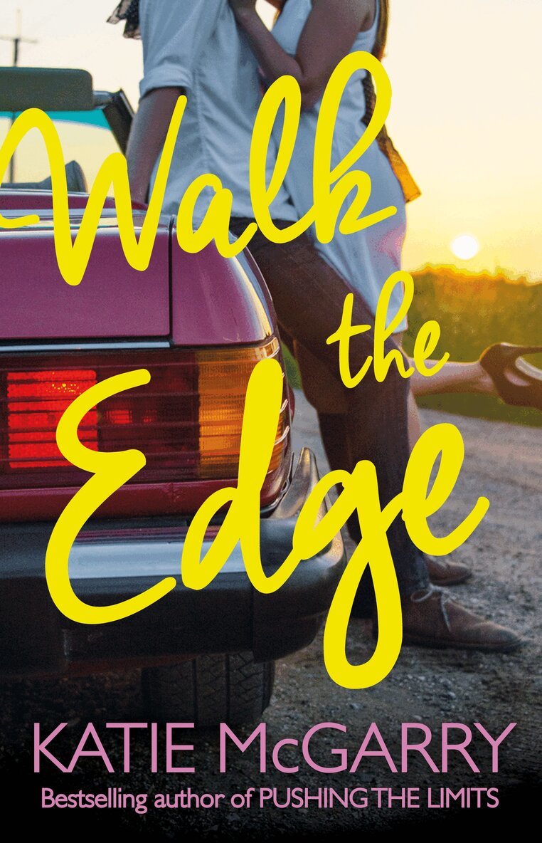 Katie McGarry - Walk The Edge, E-bok