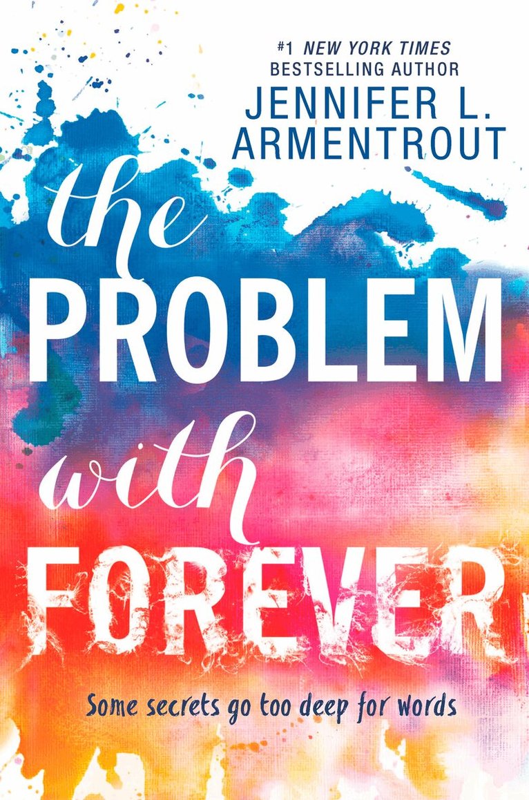 Jennifer L. Armentrout - Problem With Forever, E-bok