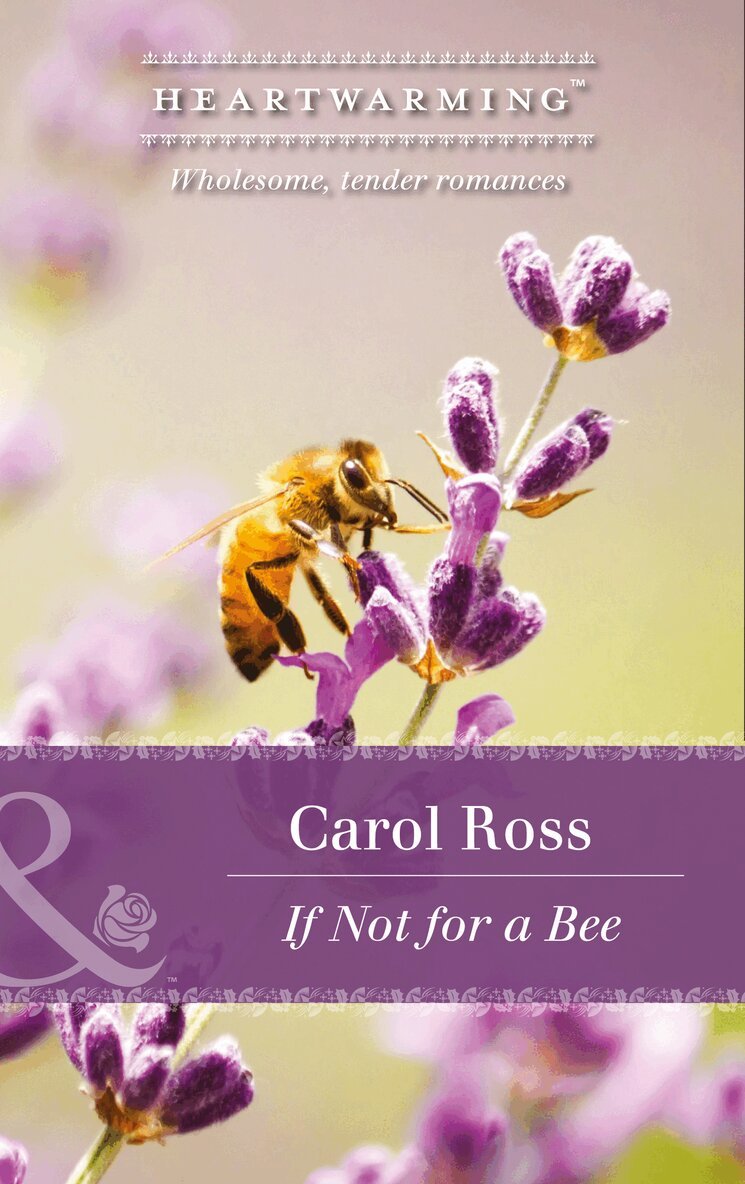 Carol Ross - If Not For A Bee, E-bok