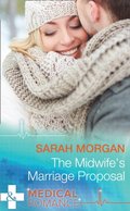 Midwife's Marriage Proposal (Mills & Boon Medical) (Lakeside Mountain Rescue, Book 3)