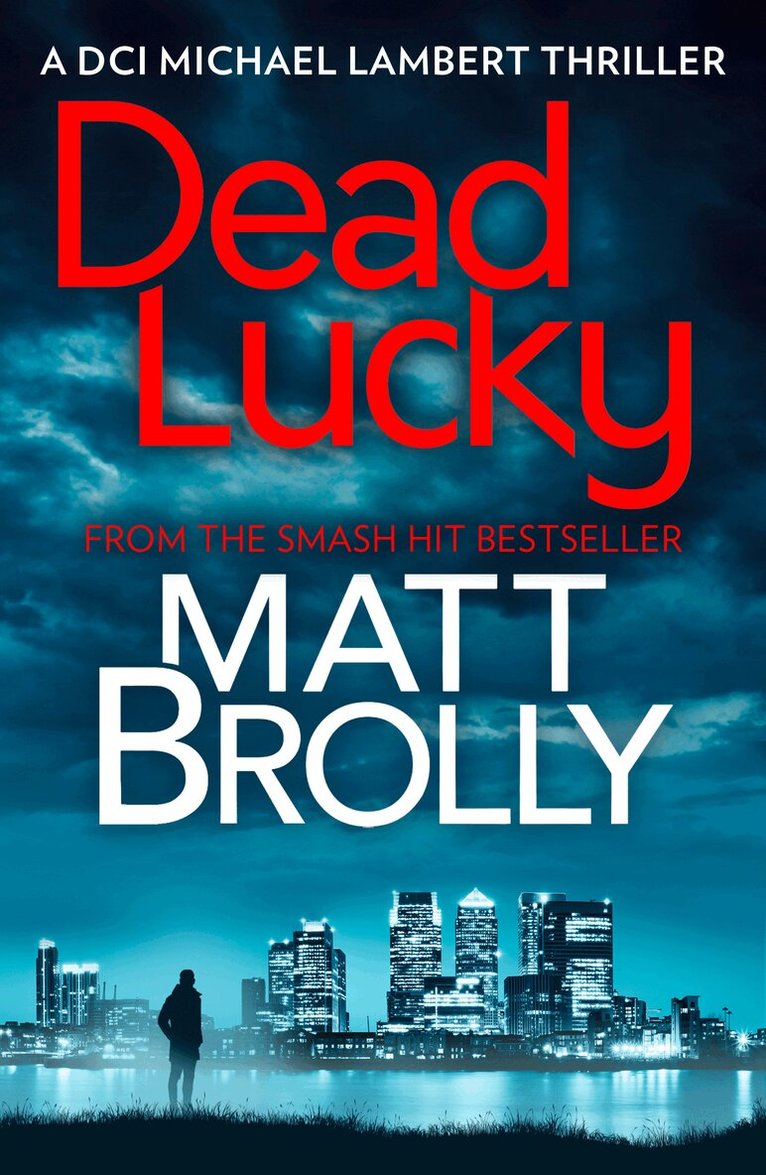 Matt Brolly - Dead Lucky, E-bok