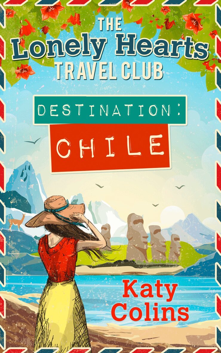 Katy Colins - Destination Chile, E-bok