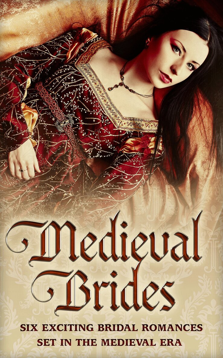 Carol Townend, Terri Brisbin, Anne Herries, Meriel Fuller, Margaret Moore, Lynna Banning - Medieval Brides, E-bok