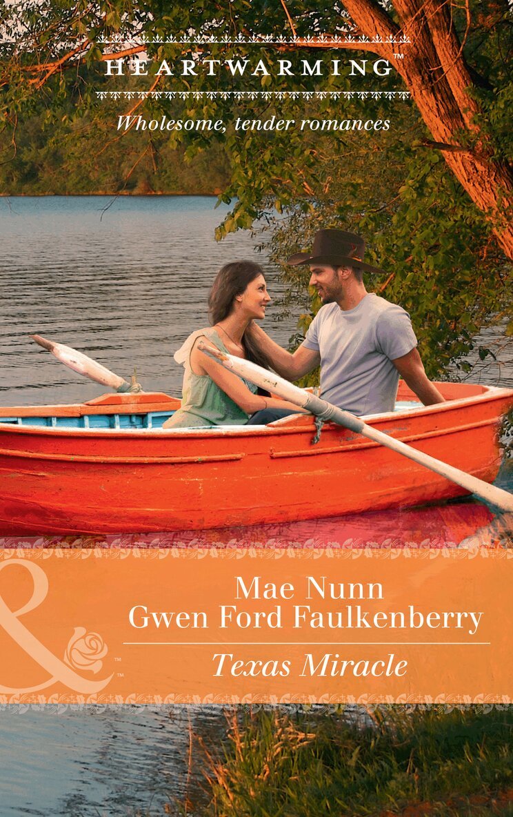 Mae Nunn, Gwen Ford Faulkenberry - Texas Miracle, E-bok