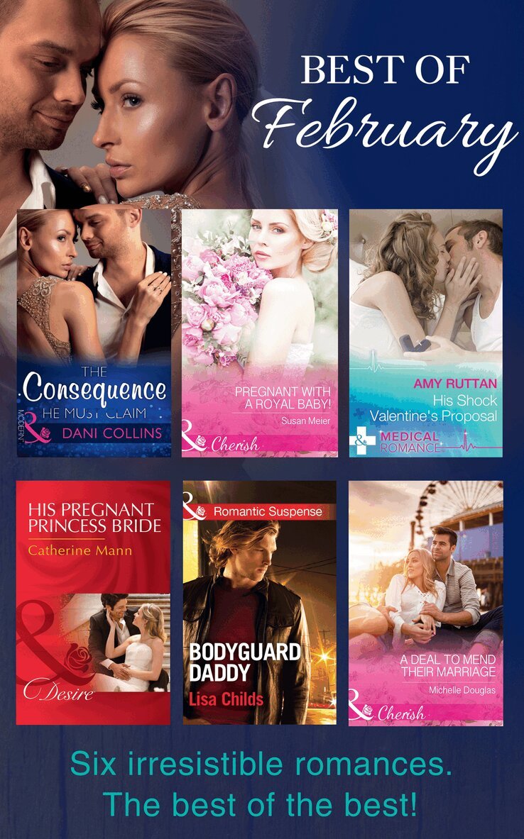 Dani Collins, Susan Meier, Amy Ruttan, Catherine Mann, Michelle Douglas, Lisa Childs - Best Of February 2016, E-bok