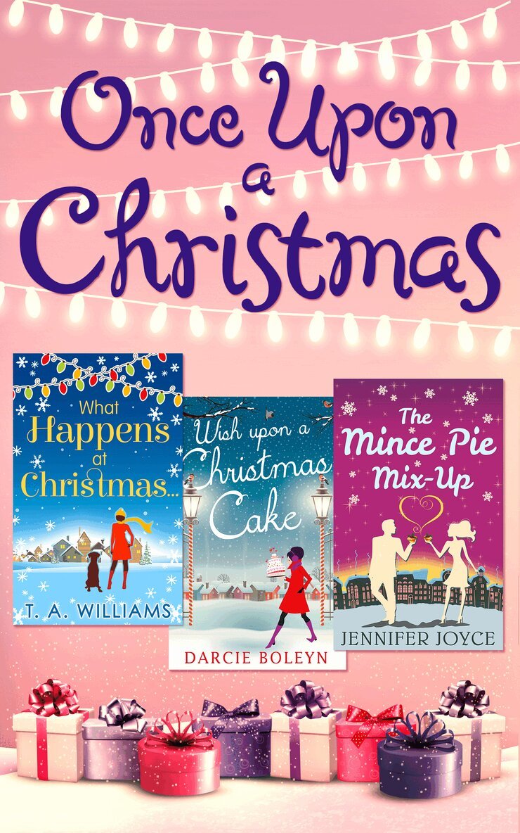 Darcie Boleyn, T A Williams, Jennifer Joyce - Once Upon A Christmas, E-bok