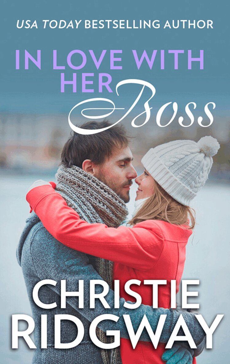 Christie Ridgway - In Love With Her Boss, E-bok