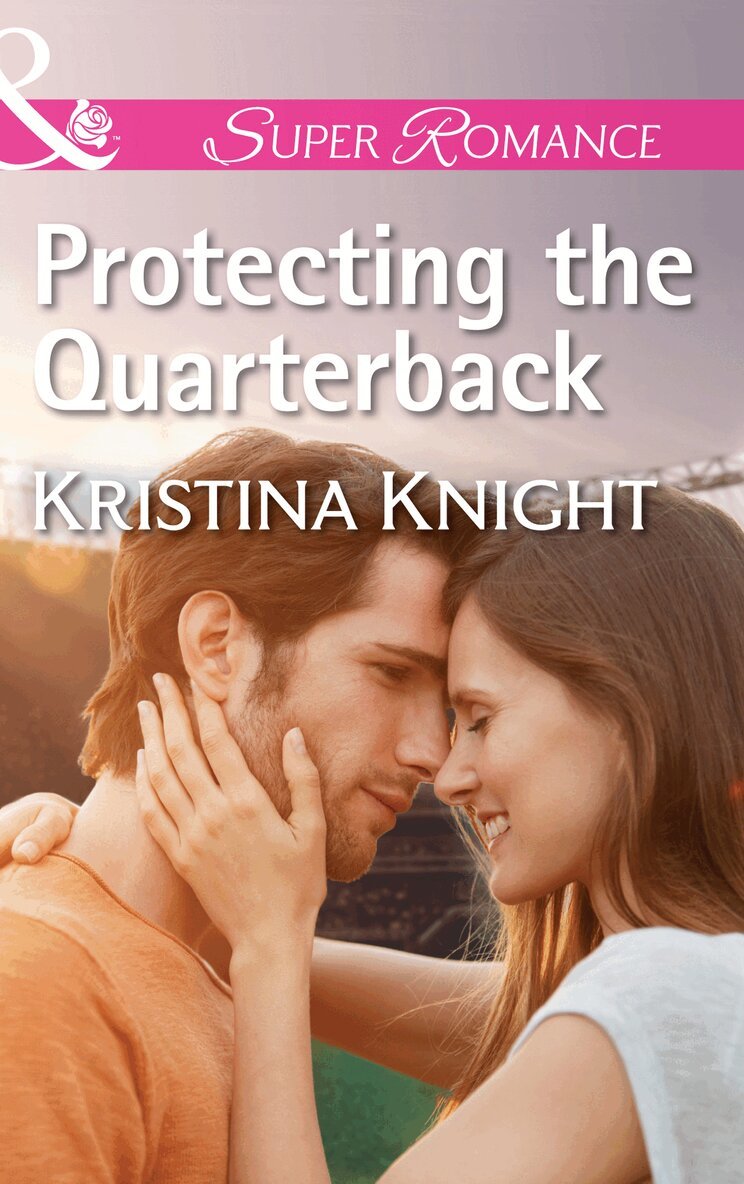 Kristina Knight - Protecting The Quarterback, E-bok