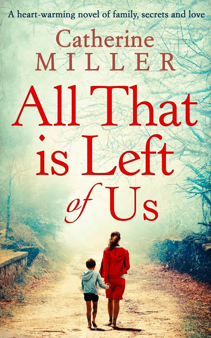 Catherine Miller - All That Is Left Of Us, E-bok