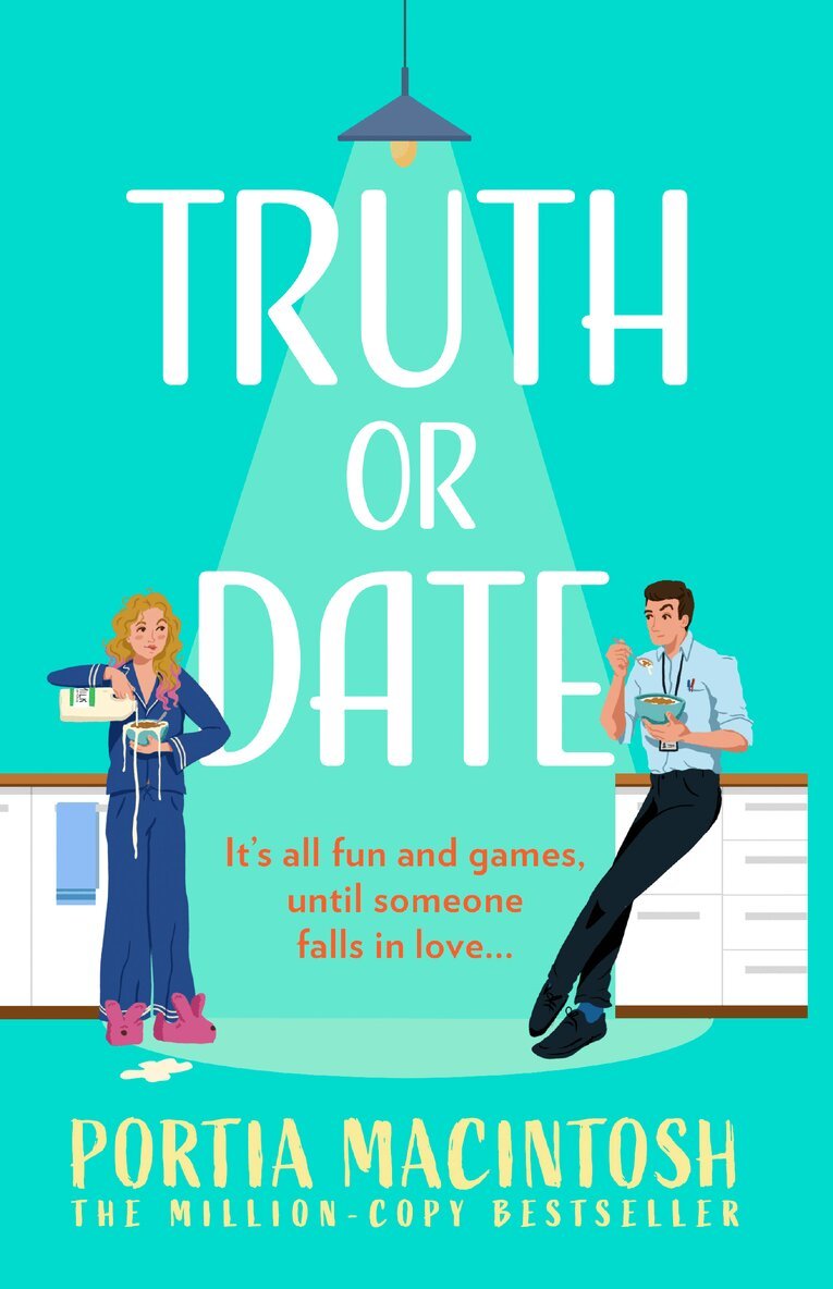 Portia MacIntosh - Truth Or Date, E-bok