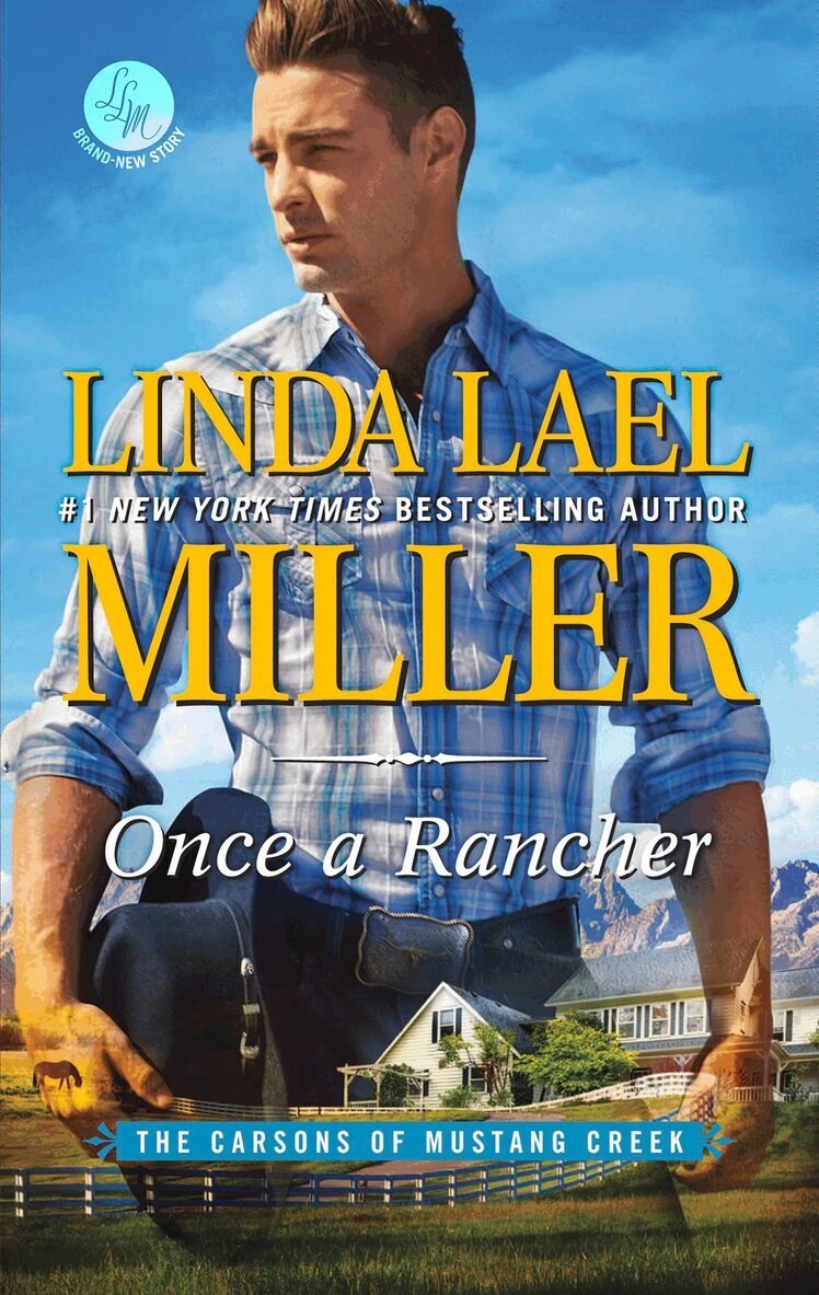 Linda Lael Miller - Once A Rancher, E-bok
