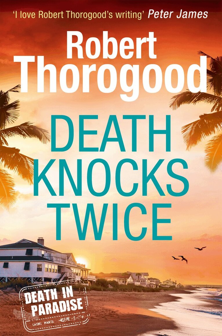 Robert Thorogood - Death Knocks Twice, E-bok