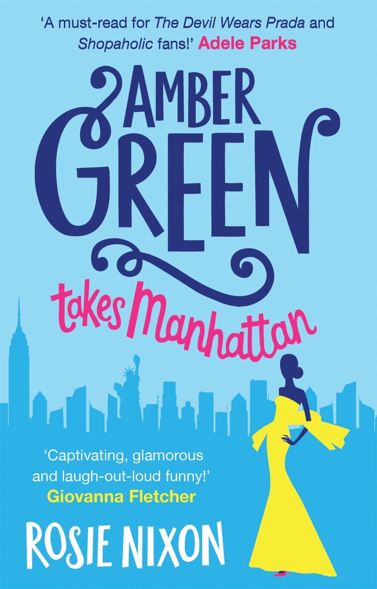 Rosie Nixon - Amber Green Takes Manhattan, E-bok