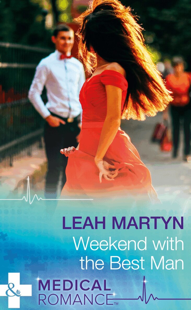 Leah Martyn - Weekend With The Best Man, E-bok
