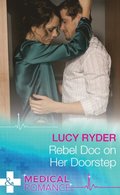 Rebel Doc On Her Doorstep