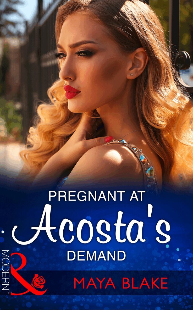 Maya Blake - Pregnant At Acosta's Demand, E-bok