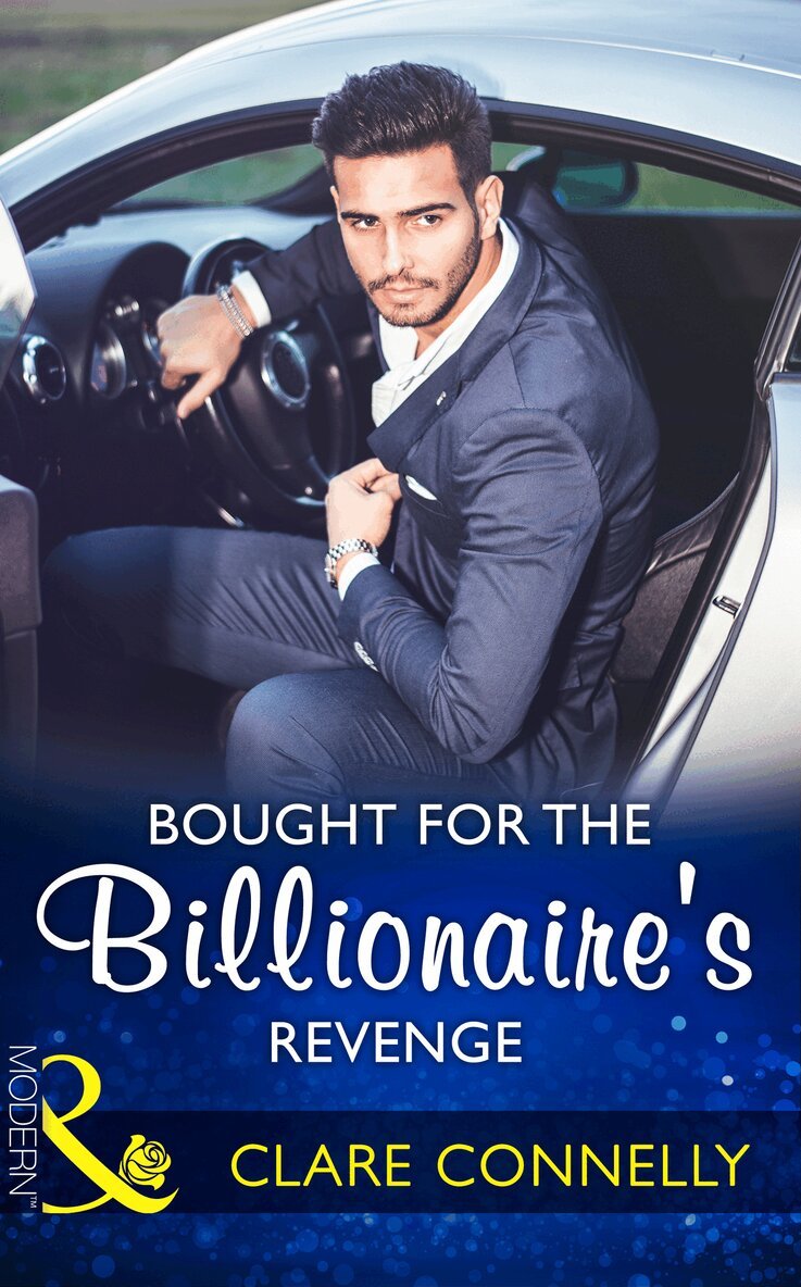 Clare Connelly - Bought For The Billionaire's Revenge, E-bok