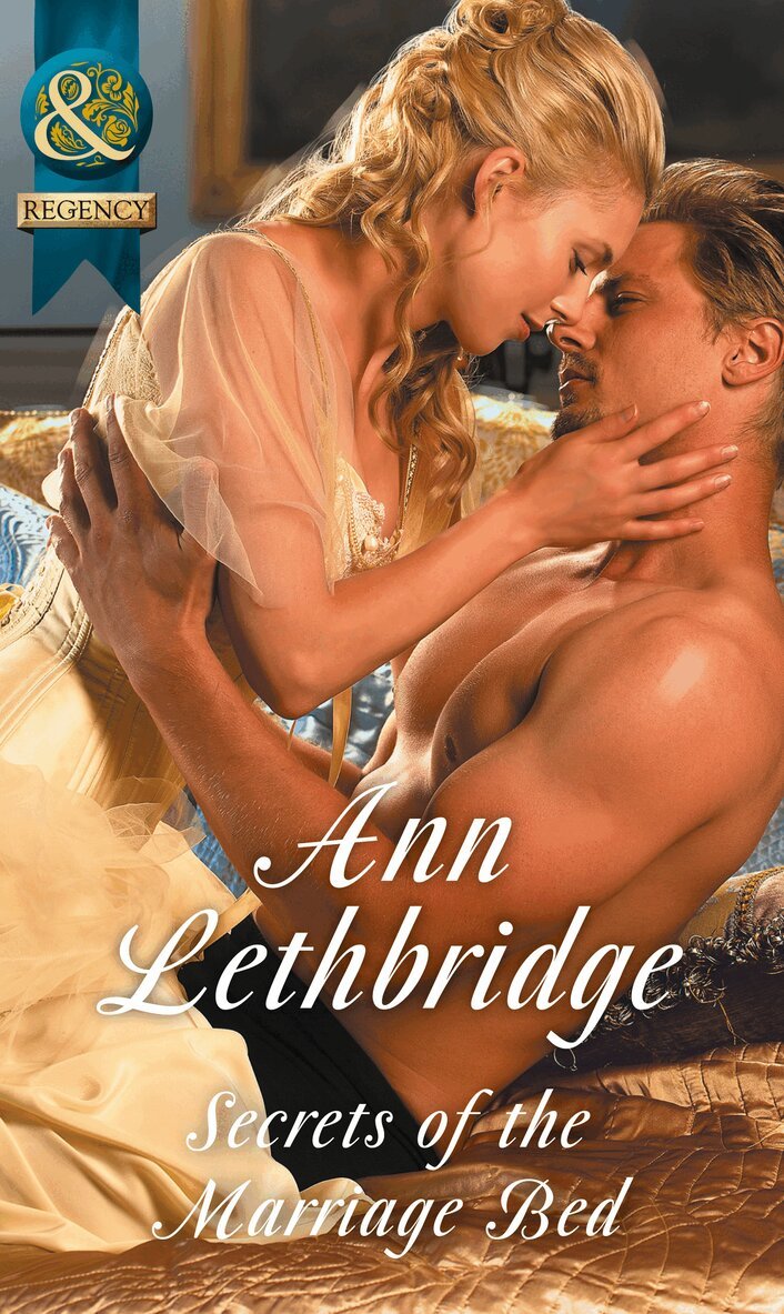 Ann Lethbridge - Secrets Of The Marriage Bed, E-bok