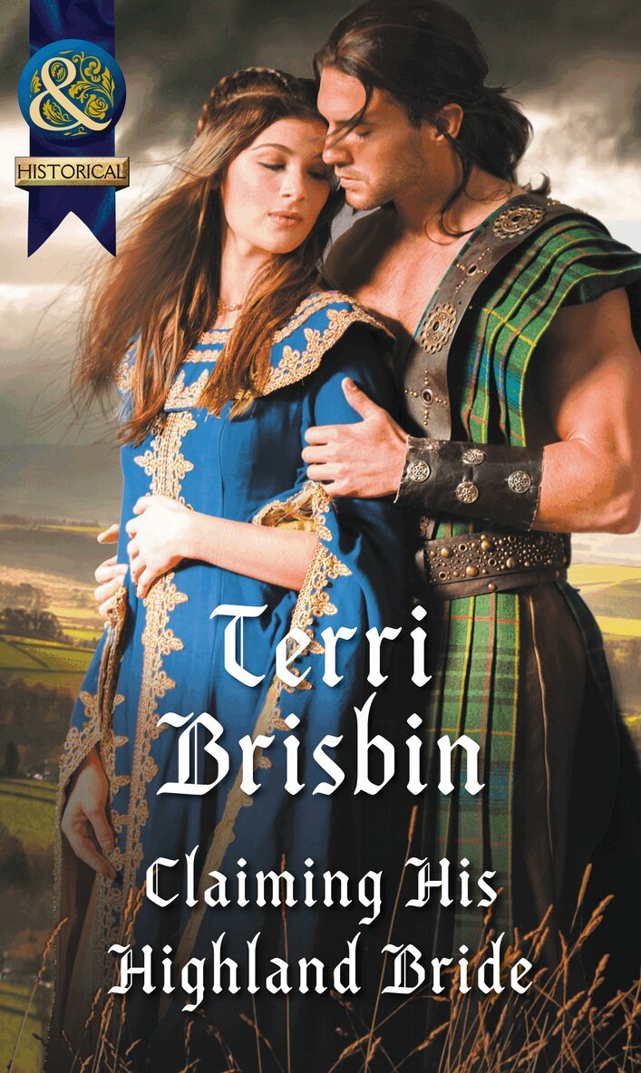 Terri Brisbin - Claiming His Highland Bride, E-bok